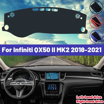 Magas Minőségű Infiniti QX50 II. MK2 2018 2019 2020 2021 Műszerfalat Borító Szőnyeg Nap Árnyékban Kerülje a Fény Pad Szőnyegek Anti-UV Belső
