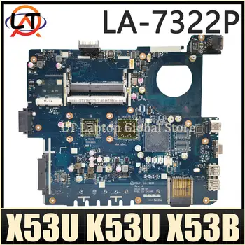 Alaplap X53U K53U X53B K53B PBL60 LA-7322P X53BR K53BY Laptop Alaplap UMA AMD CPU TESZT OK